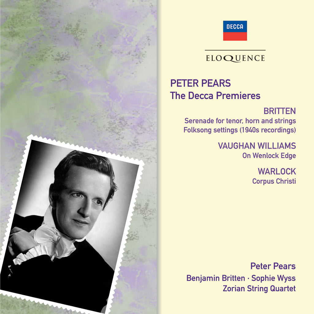 Peter Pears: The Decca Premieres - Wyss; Britten; Zorian String Quartet