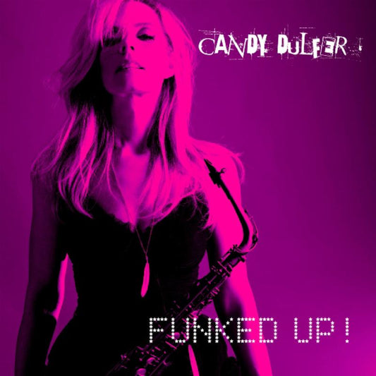 Candy Dulfer: Funked Up