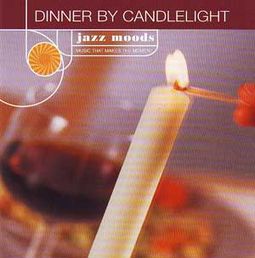 JAZZ MOODS - DINNER BY CANDLELIGHT: Scott Hamilton, Monty Alexander, Warren Vache, Kenny Burrell