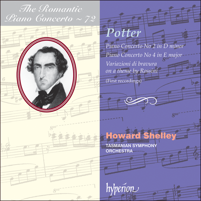 The Romantic Piano Concerto, Vol. 72 -  Potter: Piano Concertos Nos 2 & 4 - Howard Shelley, Tasmanian Symphony Orchestra