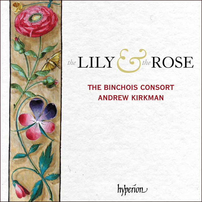 The Lily & The Rose - Binchois Consort