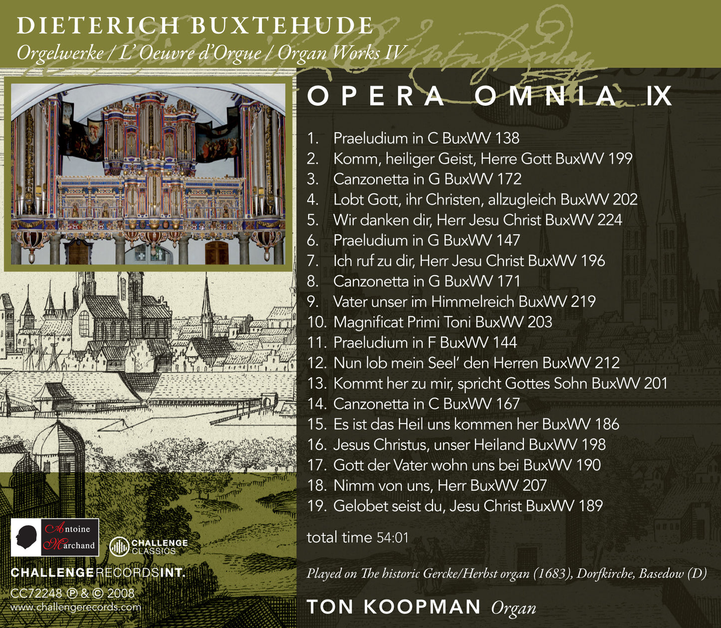BUXTEHUDE: OPERA OMNIA IX (COMPLETE ORGAN WORKS IV): TON KOOPMAN