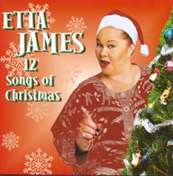 ETTA JAMES: 12 Songs Of Christmas