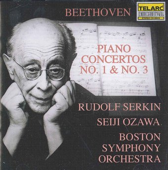 BEETHOVEN: PIANO CONCERTO NOS 1 & 3 - Rudolf Serkin, Boston Symphony Orchestra, Seiji Ozawa