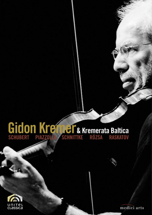 Gidon Kremer & Kremerata Baltica - SCHUBERT/PIAZZOLLA/SCHNITTKE/ROZSA (DVD)