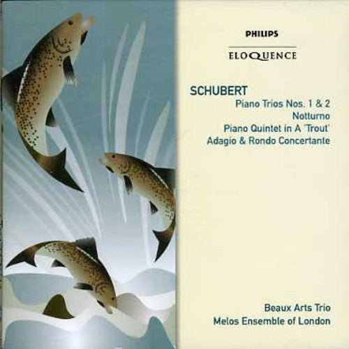 SCHUBERT: PIANO TRIOS 1 & 2; "TROUT" QUINTET, ADAGIOS - BEAUX ARTS TRIO, MELOS ENSEMBLE (2 CDS)