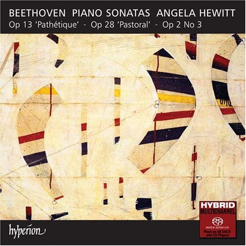 Beethoven: Piano Sonatas Op. 2, No. 3, 13 & 28 - Angela Hewitt (Hybrid SACD)