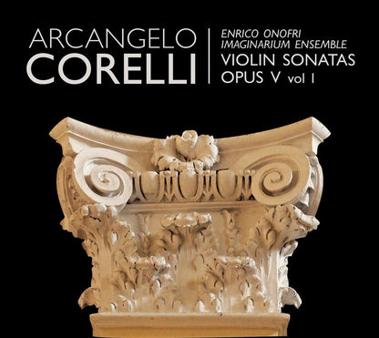Corelli: Violin Sonatas, Op. 5, Vol. 1 - Imaginarium Ensemble