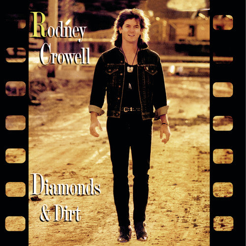RODNEY CROWELL: DIAMONDS & DIRT