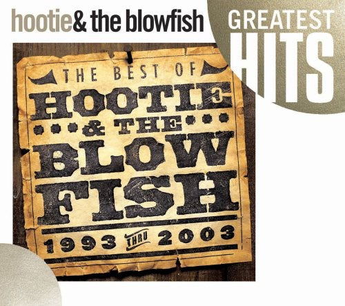 Hootie & the Blowfish: The Best Of Hootie and The Blowfish (1993-2003)