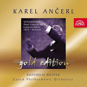 TCHAIKOVSKY: Piano Concerto No. 1; Capriccio Italien, 1812 Overture (Ancerl Gold Edt. 20) - Sviatoslav Richter, Karel Ancerl, Czech Philharmonic Orchestra