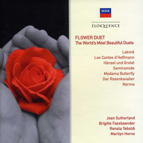 FLOWER DUET - SUTHERLAND, FASSBAENDER, TEBALDI, HORNE