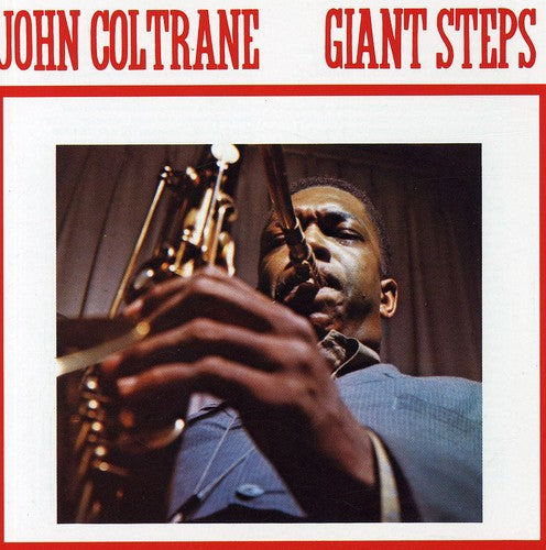 JOHN COLTRANE: GIANT STEPS