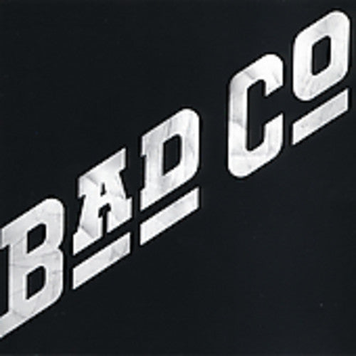 Bad Company: Bad Company (remastered)