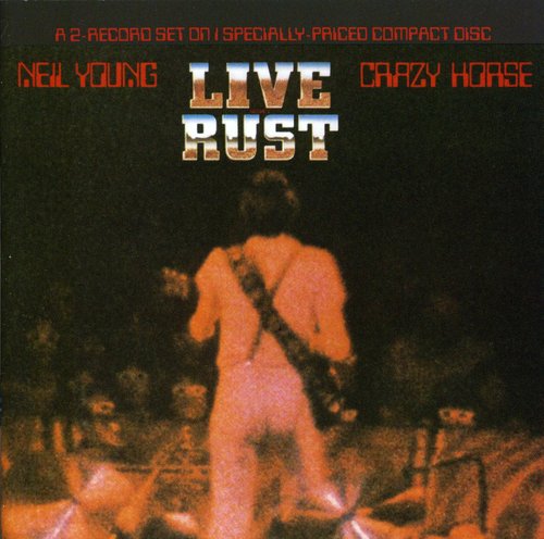 Neil Young: Live Rust