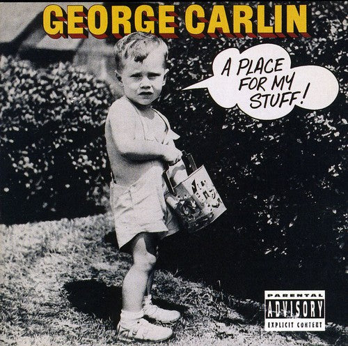 GEORGE CARLIN: PLACE FOR MY STUFF