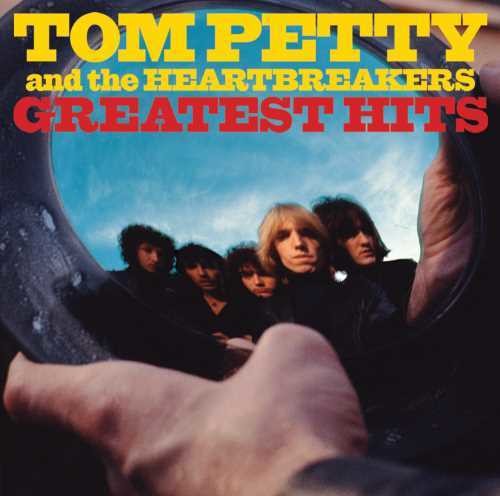 Tom Petty & the Heartbreakers: Greatest Hits