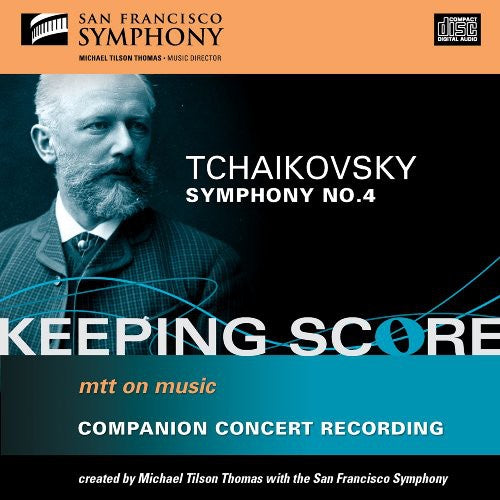 TCHAIKOVSKY: SYMPHONY NO 4 - San Francisco Symphony, Tilson-Thomas (CD)