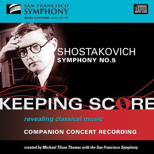 SHOSTAKOVICH: SYMPHONY NO. 5 (REVEALING CLASSICAL MUSIC) - SAN FRANCISCO SYMPHONY, TILSON-THOMAS (CD)