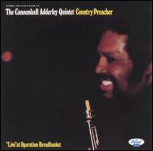 Cannonball Adderley: Country Preacher - Live at Operation Breadbasket