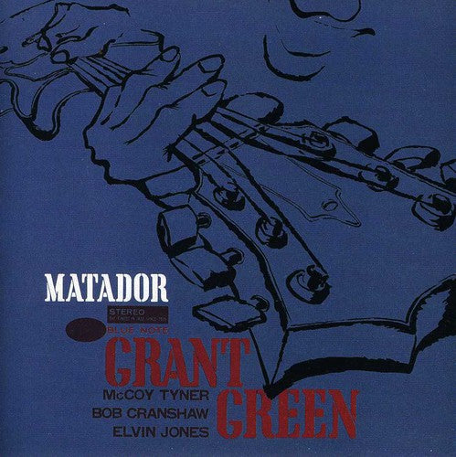 Grant Green: Matador