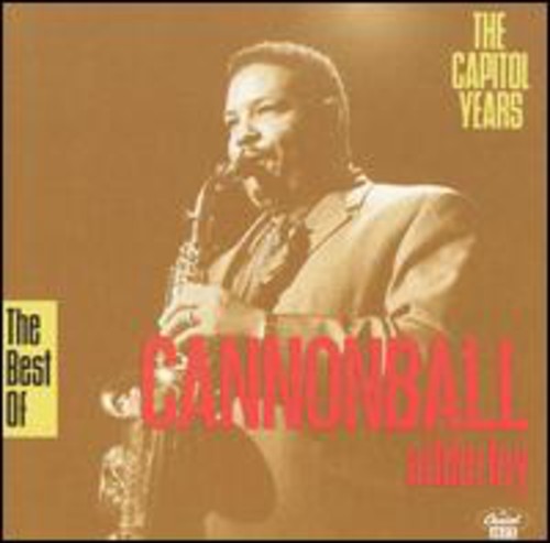 Cannonball Adderley: Best of the Capitol Years