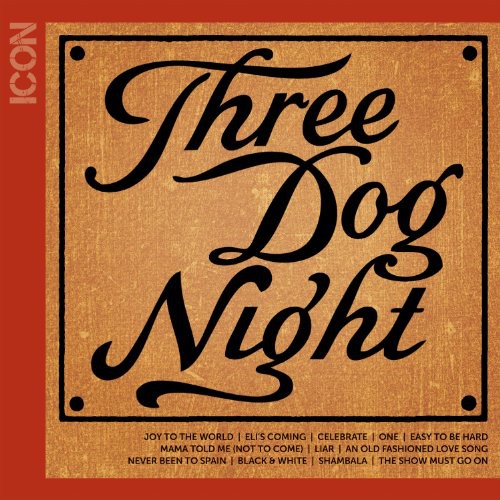 THREE DOG NIGHT: ICON