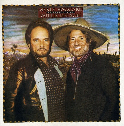 MERLE HAGGARD & WILLIE NELSON: PANCHO & LEFTY