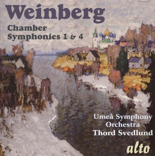 WEINBERG: CHAMBER SYMPHONIES 1 & 4 - UMEA CHAMBER ORCHESTRA