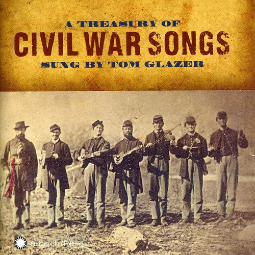 TREASURY OF CIVIL WAR SONGS - TOM GLAZER