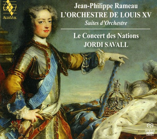 RAMEAU: L'Orchestra de Louis XV - Jordi Savall, Hesperion XX (2 Hybrid SACD)