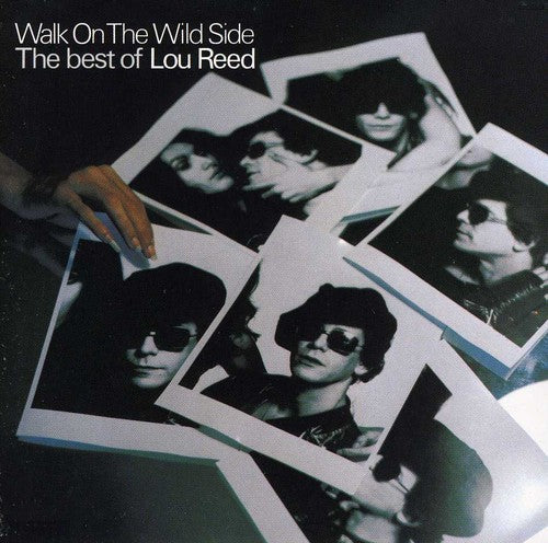 LOU REED: WALK ON THE WILD SIDE BEST OF LOU REED