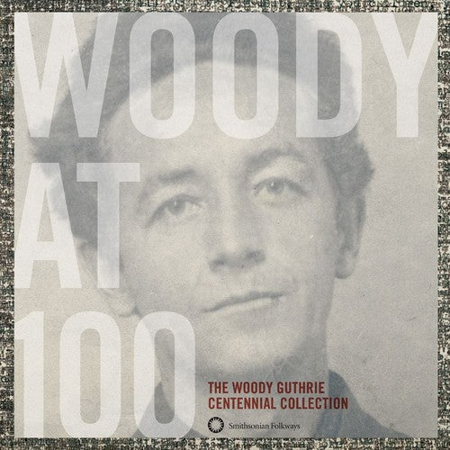 WOODY AT 100: WOODY GUTHRIE CENTENNIAL COLLECTION (3 CDS, 150 PAGE BOOK)