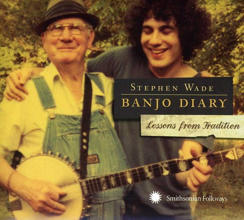 BANJO DIARY: LESSONS FROM TRADITION - STEPHEN WADE