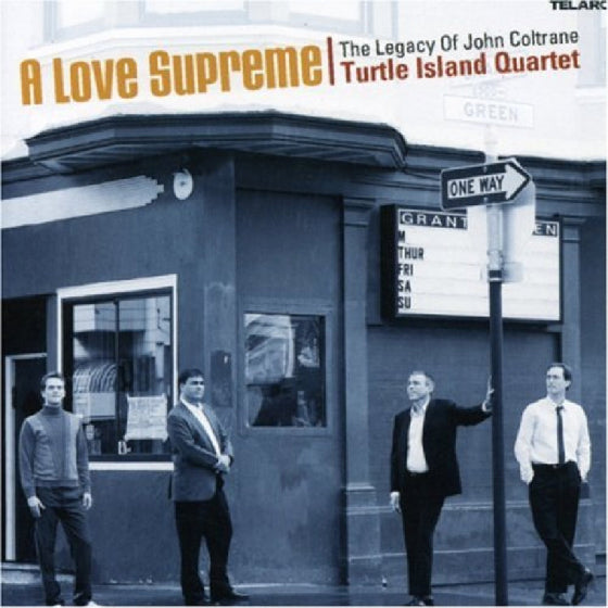 A Love Supreme: The Legacy Of John Coltrane - Turtle Island String Quartet