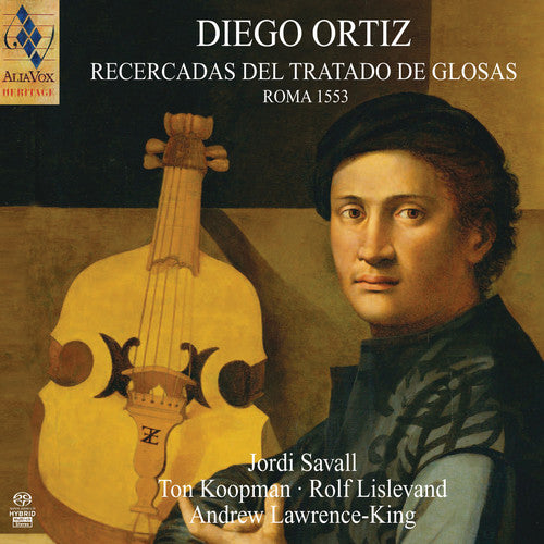 ORTIZ: Recercadas del Tratado de Glosas (Hybrid SACD)