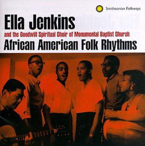 ELLA JENKINS: AFRICAN AMERICAN FOLK SONGS & RHYTHMS