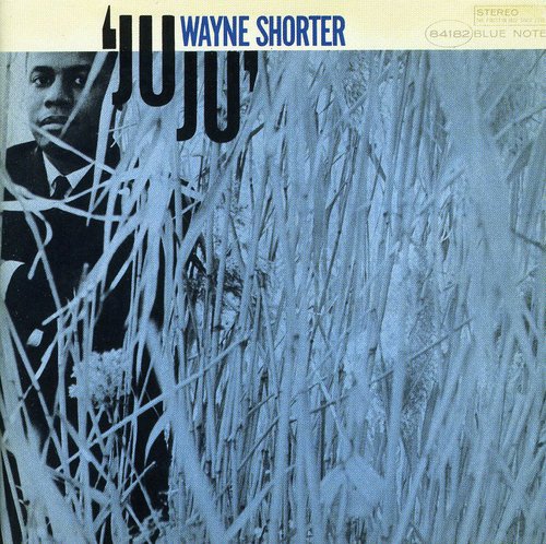 Wayne Shorter: Juju (Remastered)
