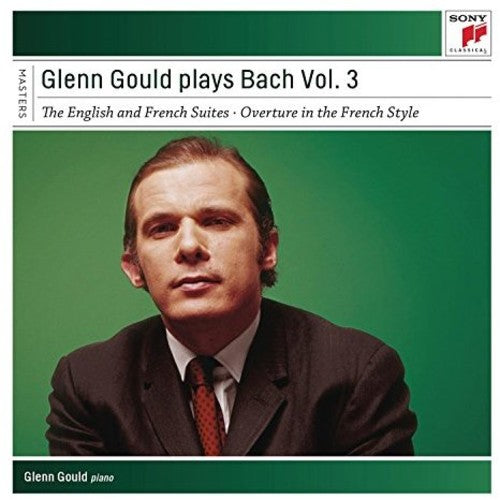 GLENN GOULD PLAYS BACH, VOLUME 3- THE ENGLISH AND FRENCH SUITES (4 CDS)