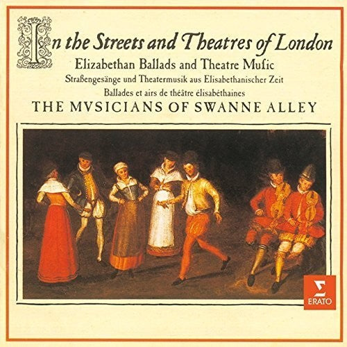 In the Streets & Theatres of London - Musicians of Swanne Alley