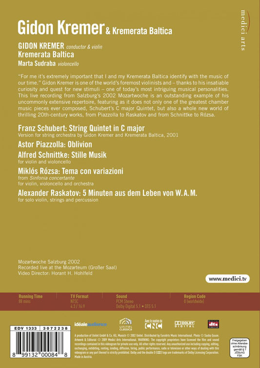 Gidon Kremer & Kremerata Baltica - SCHUBERT/PIAZZOLLA/SCHNITTKE/ROZSA (DVD)