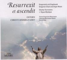 RESURREXIT ET ASCENDIT: SACRED MUSIC FOR EASTER AND ASCENSION DAY