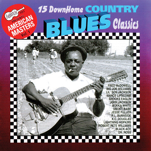 15 DOWN HOME COUNTRY BLUES CLASSICS