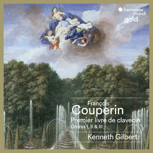 Couperin: Premier Livre De Clavecin - ORDRES I, II, III - Kenneth Gilbert (2 CDs)