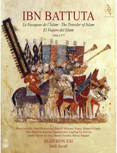 Ibn Battuta: The Traveler Of Islam - Hesperion XX, Jordi Savall (2 Hybrid SACDS)