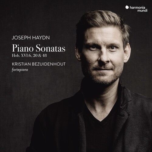 HAYDN: PIANO SONATAS HOB.XVI:6, 20 & 48 - Kristian BEZUIDENHOUT