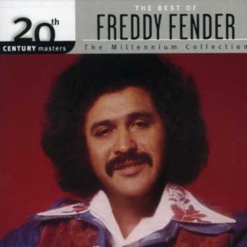 FREDDIE FENDER: 20TH CENTURY MASTERS - MILLENNIUM COLLECTION
