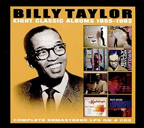 Billy Taylor: Eight Classic Albums: 1955-1962 (4 CDs)