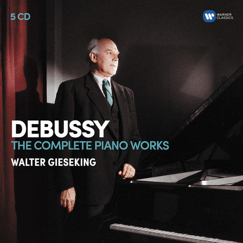 DEBUSSY: THE COMPLETE PIANO WORKS - GIESEKING (5 CDS)