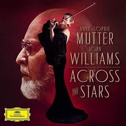 John Williams & Anne Sophie Mutter - Across the Stars